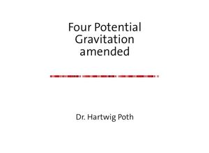 9783737505819 - Four Potential Gravitation amended - Hartwig Poth Kartoniert (TB)