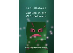 9783737506267 - Würfelwelt   Zurück in die Würfelwelt - Karl Olsberg Kartoniert (TB)