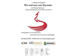 9783737507516 - Wie wird man Daytrader 3 Auflage - Christian Spielvogel Kartoniert (TB)