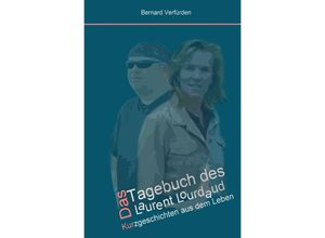 9783737507615 - Das Tagebuch des Laurent Lourdaud - Bernard Verfürden Kartoniert (TB)