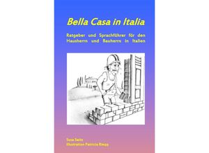 9783737508261 - Bella Casa in Italia - Susa Seitz Kartoniert (TB)