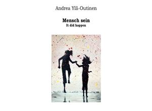 9783737508926 - Mensch sein - Andrea Ylä-Outinen Kartoniert (TB)