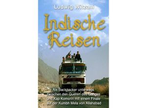 9783737510493 - Indische Reisen - Ludwig Witzani Kartoniert (TB)