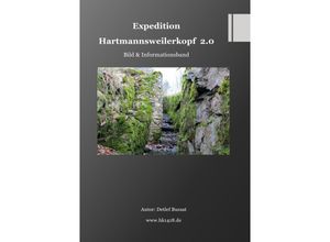 9783737513210 - Expedition Hartmannsweilerkopf 20 - Detlef Bussat Kartoniert (TB)