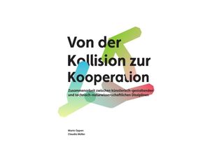 9783737519625 - Von der Kollision zur Kooperation - Claudia Müller Maria Oppen Kartoniert (TB)