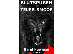 9783737520584 - Blutspuren im Teufelsmoor - Barni Newman Kartoniert (TB)