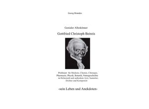 9783737523691 - Gottfried Christoph Beireis - Georg Brandes Kartoniert (TB)