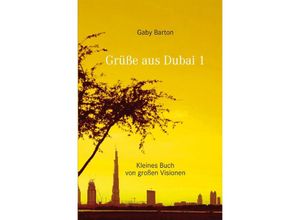 9783737534949 - Grüße aus Dubai 1 - Gaby Barton Kartoniert (TB)