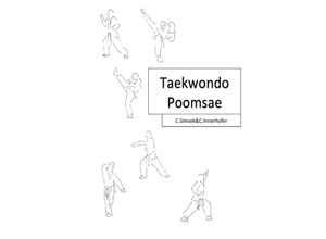 9783737535168 - Taekwondo Poomsae - Can Can Simsek Christian Innerhofer Kartoniert (TB)