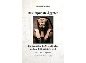 9783737540124 - Das Imperiale Ägypten [2 Ed] - Michael E Habicht Kartoniert (TB)