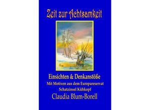 9783737541954 - Zeit zur Achtsamkeit - Claudia Blum-Borell Kartoniert (TB)