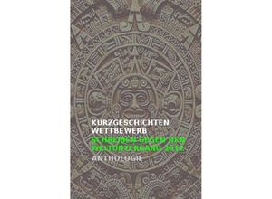 9783737548274 - nachDRUCK   Kurzgeschichtenwettbewerb Schreiben gegen den Weltuntergang 2012 - KULTURA-EXTRA das online-magazin Kartoniert (TB)