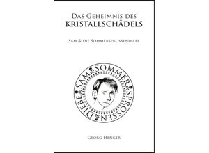 9783737548427 - Das Geheimnis des Kristallschädels - Georg Henger Kartoniert (TB)