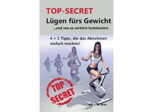 9783737550536 - TOP SECRET Lügen fürs Gewicht - Jean Blair Kartoniert (TB)