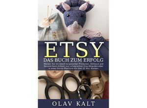 9783737558273 - Etsy - Das Buch zum Erfolg - Olav Kalt Kartoniert (TB)