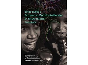 9783737560122 - Erste Indaba Schwarzer Kulturschaffender in Deutschland - Philipp K Köpsell Kartoniert (TB)