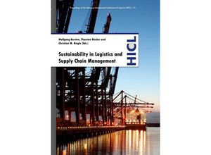 9783737562065 - Proceedings of the Hamburg International Conference of Logistics (HICL)   Sustainability in Logistics and Supply Chain Management - Wolfgang Kersten Thorsten Blecker Christian M Ringle Kartoniert (TB)