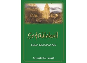 9783737563147 - Gefühlskalt - Evelin Schönhut-Keil Kartoniert (TB)