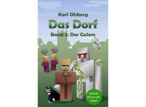 9783737563505 - Karl Olsberg - GEBRAUCHT Das Dorf   Das Dorf Der Golem (Band 5) - Preis vom 12112023 060208 h