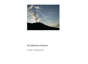 9783737565493 - Die biblischen Psalmen - Wolfgang Damberg Kartoniert (TB)