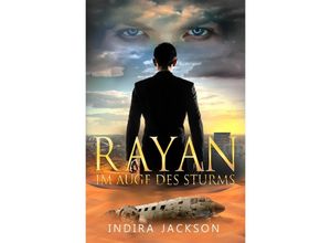 9783737567183 - Rayan   Rayan - Im Auge des Sturms - Indira Jackson Kartoniert (TB)