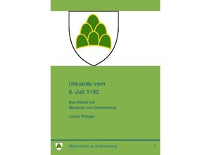 9783737568012 - Urkunde vom 8 Juli 1143 - Lukas Wenger Kartoniert (TB)