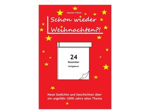 9783737572828 - Schon wieder Weihnachten? - Charles Frölich Kartoniert (TB)