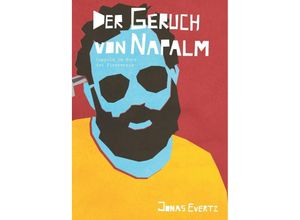 9783737575515 - Der Geruch von Napalm - Jonas Evertz Kartoniert (TB)