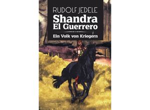 9783737576727 - Shandra el Guerrero - Rudolf Jedele Kartoniert (TB)