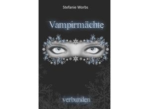 9783737576871 - Vampirmächte - Stefanie Worbs Kartoniert (TB)