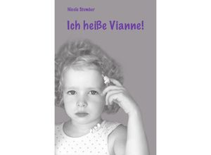 9783737577359 - Nicole Stember - GEBRAUCHT Ich heiße Vianne! - Preis vom 02062023 050629 h