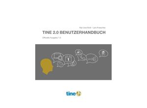 9783737579384 - Tine 20 Benutzerhandbuch - Kai-Uwe Kroll Lars Kneschke Kartoniert (TB)