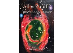 9783737579735 - Alles Zufall? - Fritz W Haack Kartoniert (TB)