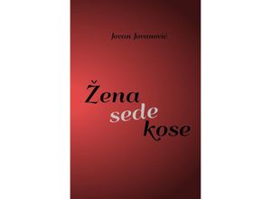 9783737579742 - Zena sede kose - Jovan Jovanovic Kartoniert (TB)