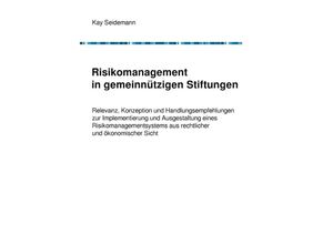 9783737585682 - Risikomanagement in gemeinnützigen Stiftungen - Kay Seidemann Kartoniert (TB)