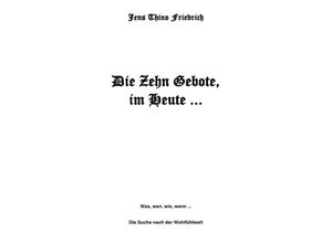 9783737588171 - Die Zehn Gebote - Jens Thino Friedrich Kartoniert (TB)