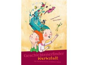 9783737589994 - Geschichtenerfinderwerkstatt - Helga Gruschka Sylvia Englert Kartoniert (TB)