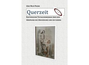 9783737596411 - Querzeit - Uwe Rudi Frank Kartoniert (TB)