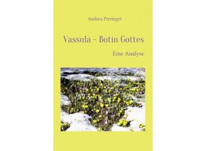 9783737599702 - Vassula - Botin Gottes - Andrea Pirringer Kartoniert (TB)