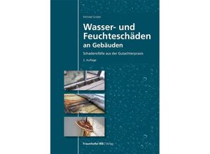 9783738808988 - Wasser- und Feuchteschäden an Gebäuden - Michael Grübel Kartoniert (TB) 9783738808988 - Wasser- und Feuchteschäden an Gebäuden - Michael Grübel Kartoniert (TB)