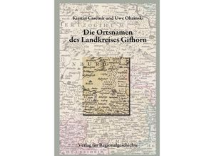 9783739515120 - Niedersächsisches Ortsnamenbuch   Die Ortsnamen des Landkreises Gifhorn - Kirstin Casemir Uwe Ohainski Kartoniert (TB)