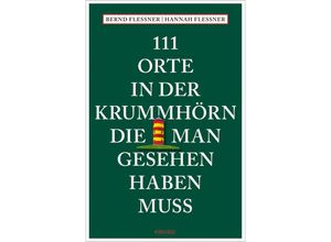 9783740812164 - 111 Orte in der Krummhörn die man gesehen haben muss - Bernd Flessner Hannah Farina Fleßner Kartoniert (TB)