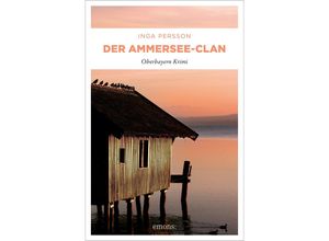 9783740816704 - Der Ammersee-Clan - Inga Persson Kartoniert (TB)