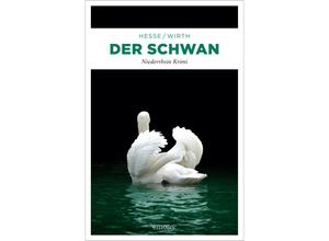 9783740818081 - Der Schwan - Thomas Hesse Renate Wirth Kartoniert (TB)