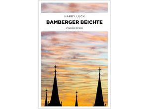 9783740818241 - Bamberger Beichte - Harry Luck Kartoniert (TB)