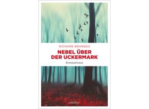9783740818395 - Nebel über der Uckermark - Richard Brandes Kartoniert (TB)