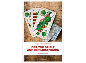 9783740819392 - Der Tod spielt auf der Luisenburg - Yvette Eckstein Kartoniert (TB)