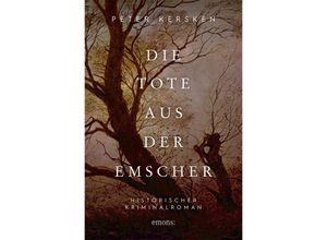 9783740819637 - Die Tote aus der Emscher - Peter Kersken Kartoniert (TB)