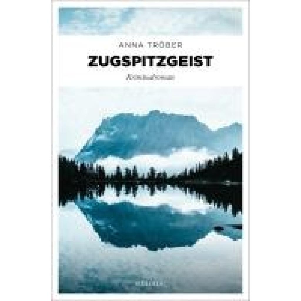9783740820152 - Tröber Anna Zugspitzgeist