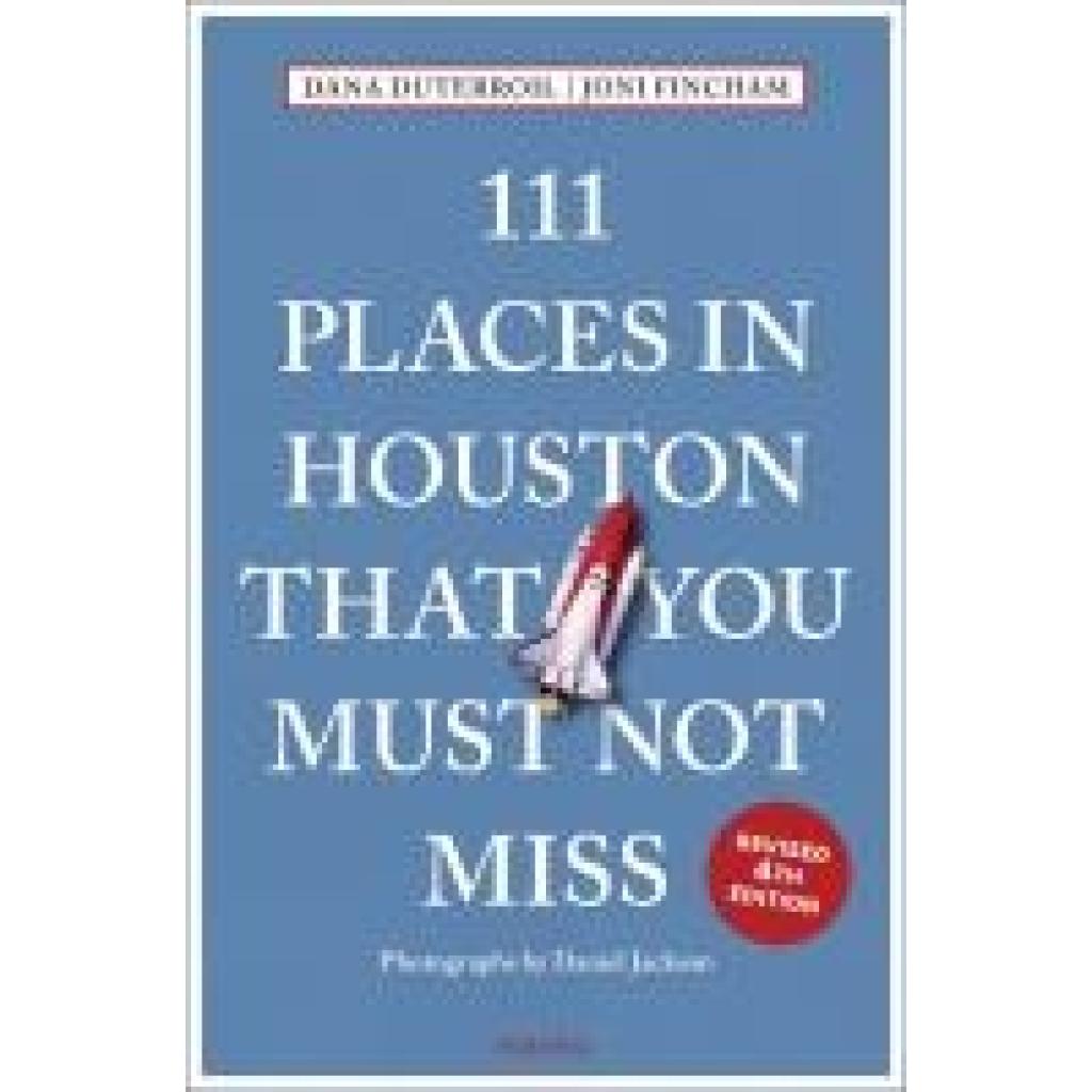 9783740822651 - Duterroil Dana 111 Places in Houston That You Must Not Miss